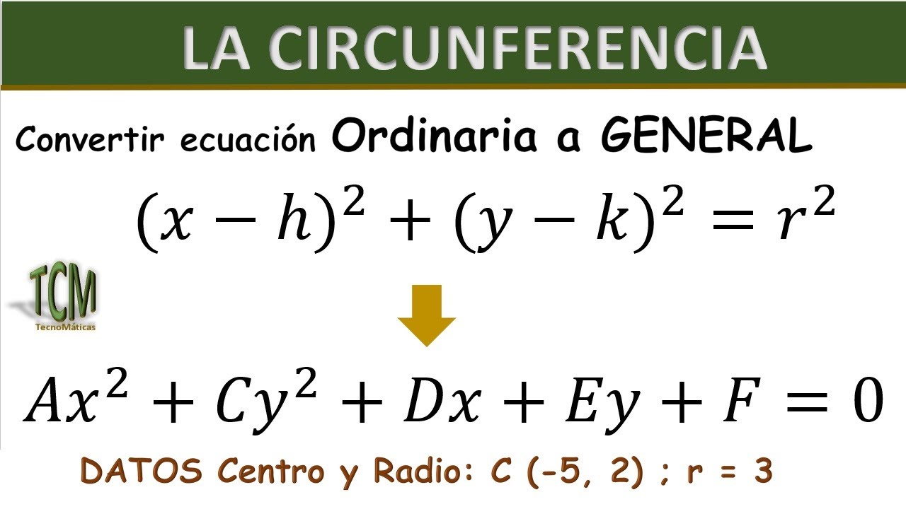 Circunferencia  | Convertir ecuacion ordinaria a general | Caso 1