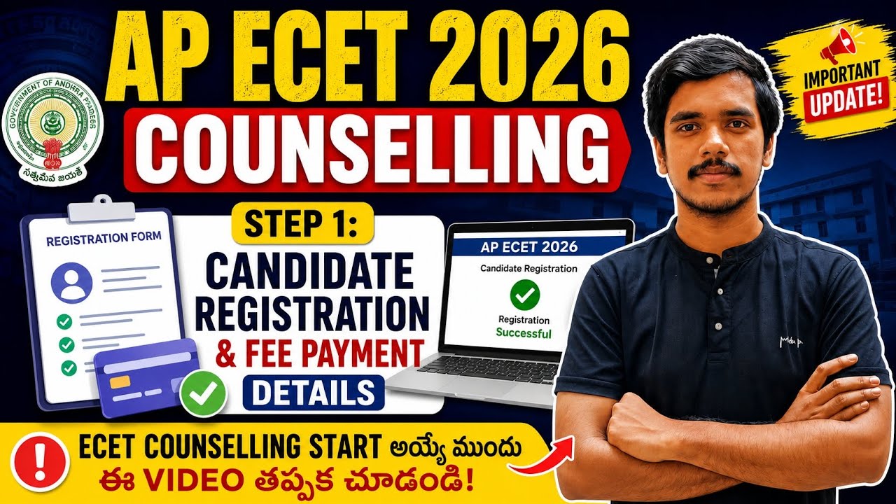 AP ECET COUNSELLING PROCESS: CANDIDATE REGISTRATION & FEE PAYMENT 