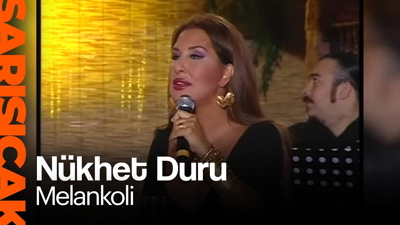Nükhet Duru -  Melankoli  (Sarı Sıcak)