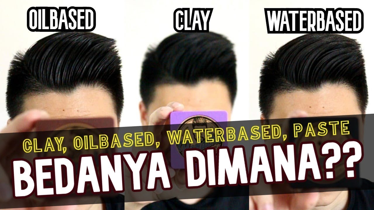 BEDANYA DIMANA ?? | Beda Antara Clay, Waterbased / Oilbased Pomade dan Paste, Feat Karachi Pomade