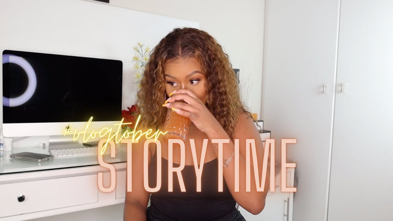 #VLOGTOBER MY BOYFRIEND DROVE AWAY MY BLESSER | WILDEST STORY TIME EVER | SOUTH AFRICAN STORY TIME