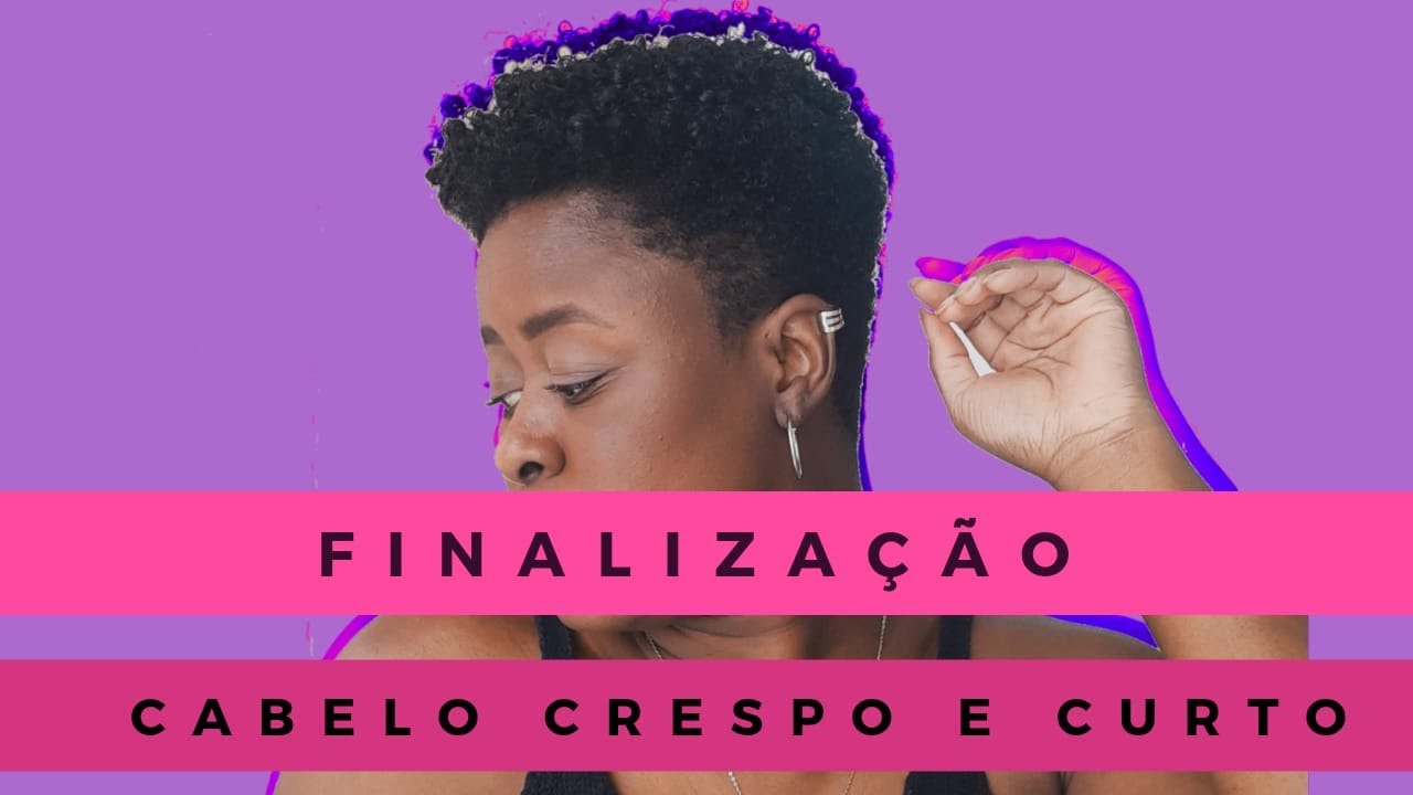 FINALIZAÇÃO PARA CABELO CRESPO E CURTO