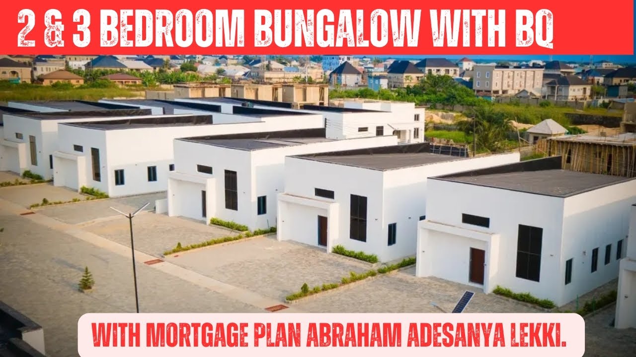 2 &3 bedroom bungalow with Bq Abraham adesanya lekki, Mortgage plan available