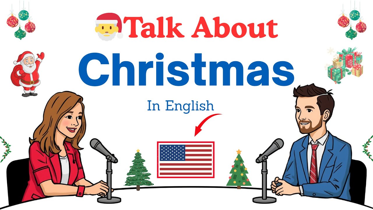 How to Talk About Christmas Day in English | English Conversation Practice