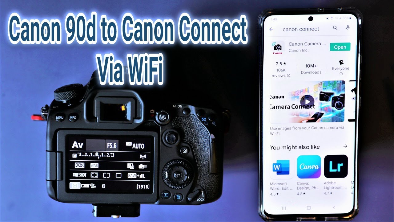 Connecting the Canon 90D to the Canon Camera Connect app with WiFi