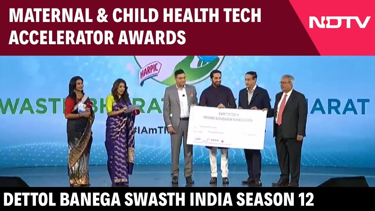 Dettol Banega Swasth India Maternal & Child Health Tech Accelerator Awards