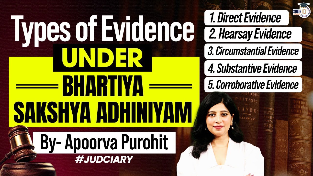 Types of Evidence Under Bhartiya Sakshya Adhiniyam