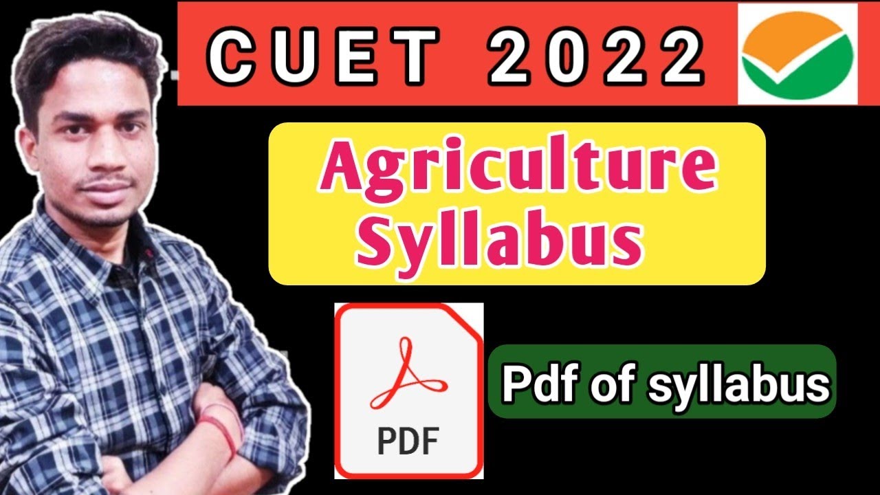 bsc agriculture syllabus for cuet 2022 |cucet 2022 bsc agriculture syllabus