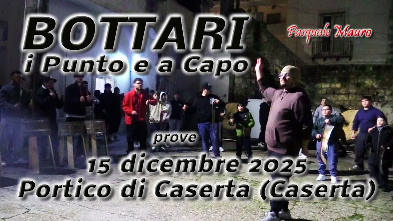 Bottari - i Punto e a Capo - prove - Portico di Caserta (Caserta) 15 dicembre 2025