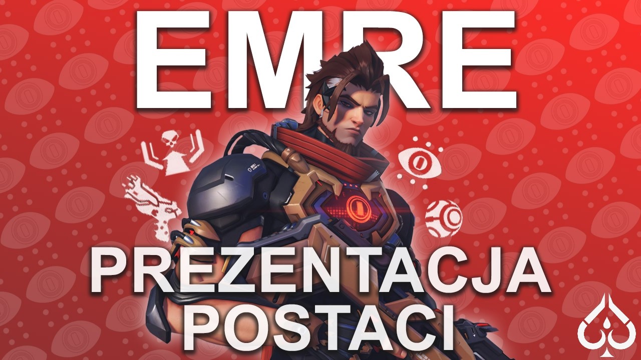 EMRE - NOWA POSTAĆ W OVERWATCH