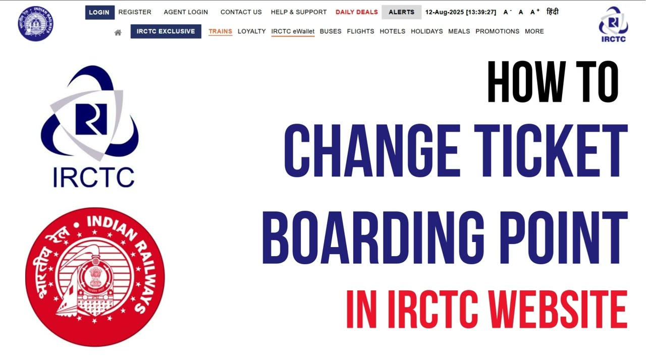 How to Change Your Ticket's Boarding Point on IRCTC! - The Official Online Method!