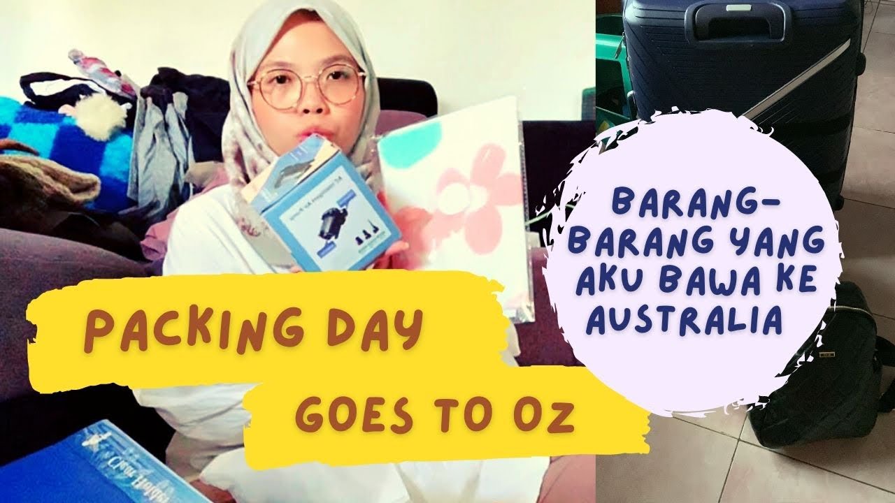 BARANG YANG AKU BAWA KE AUSTRALIA (WORKING HOLIDAY VISA)
