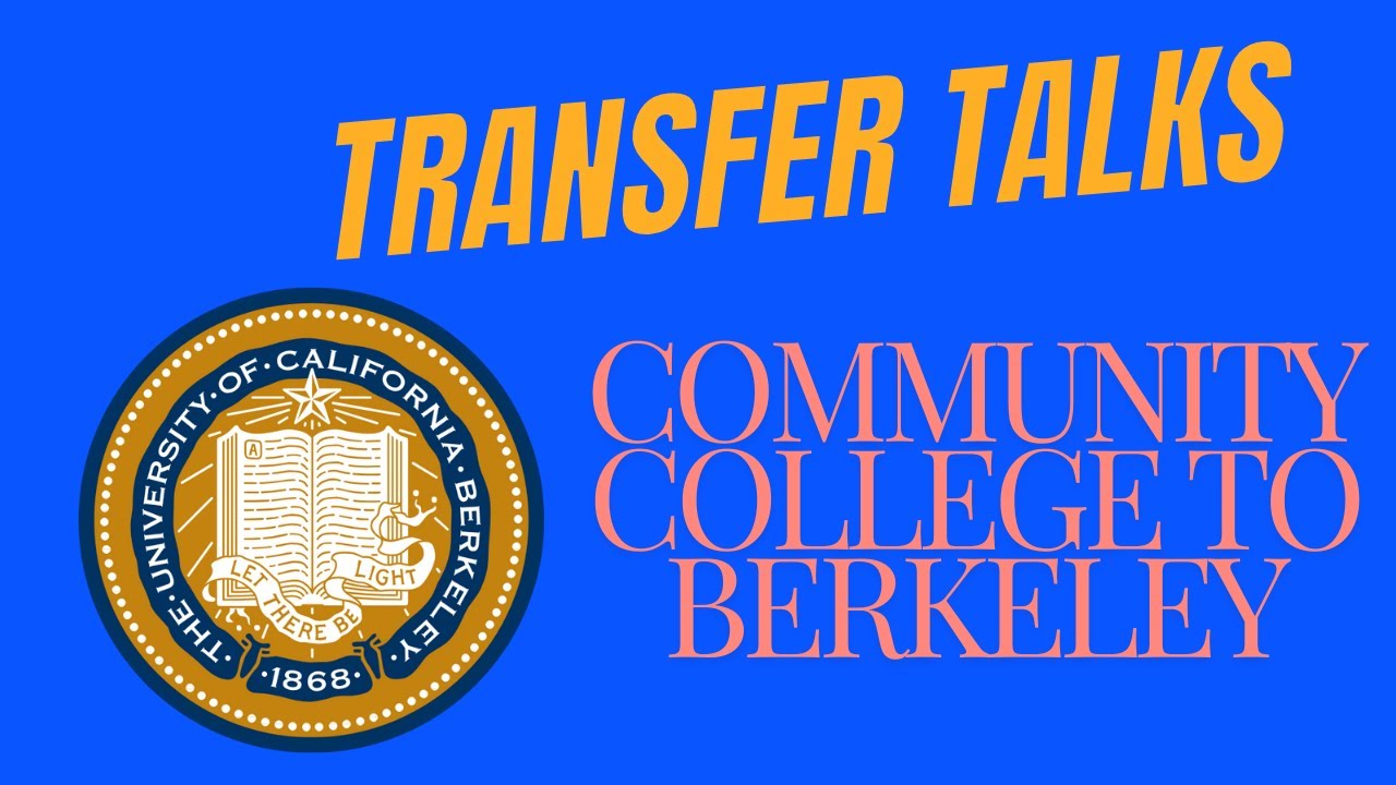 Transfer Interview: Community College to UC Berkeley