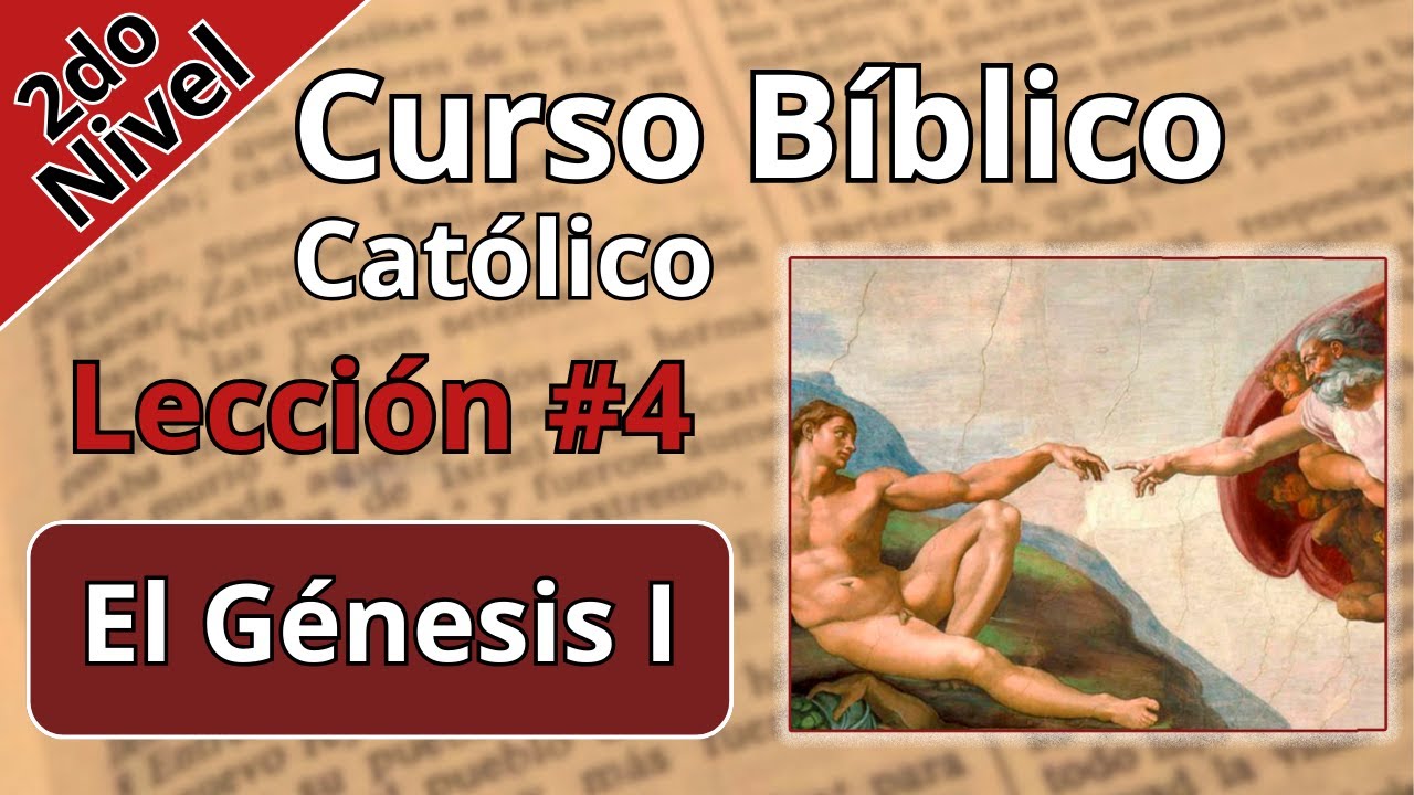 El libro del Génesis 1 | Lección # 4 | Curso Bíblico Católico 📖