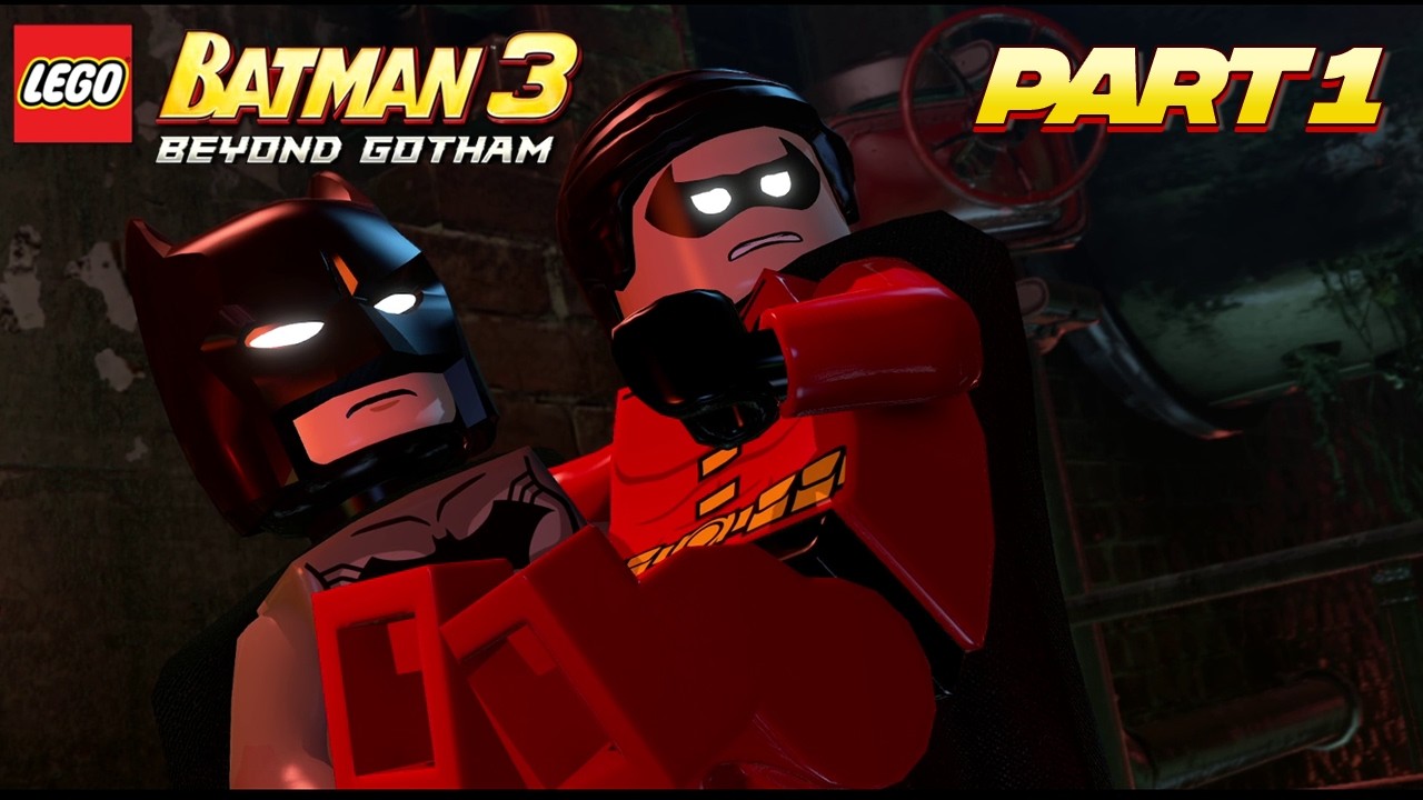 Lego Batman 3 Beyond Gotham - Part 1: The Gang is Back