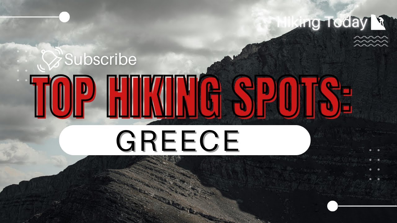 Top Hiking Spots in Greece: A Nature Lovers Guide 2024