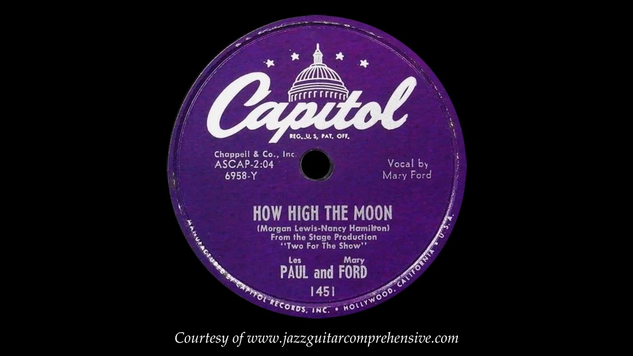Les Paul/Mary Ford (1951) [HOW HIGH THE MOON]