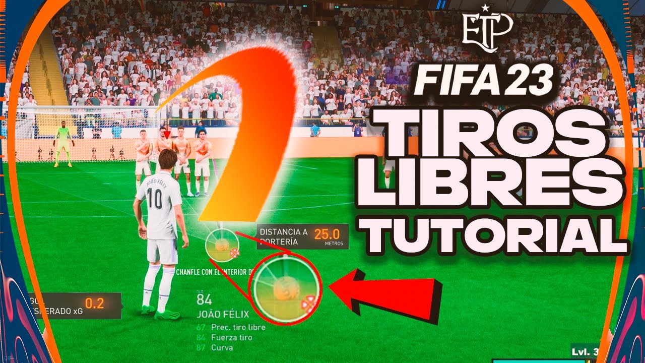 FIFA 23 | TUTORIAL | TODOS LOS TIROS LIBRES | EXPLICANDO EL NUEVO SISTEMA