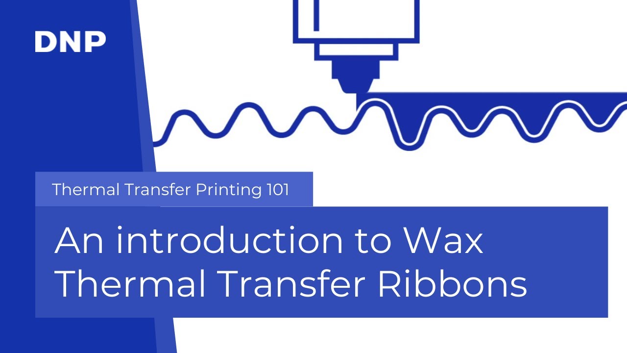 An Introduction to Wax Thermal Transfer Ribbons