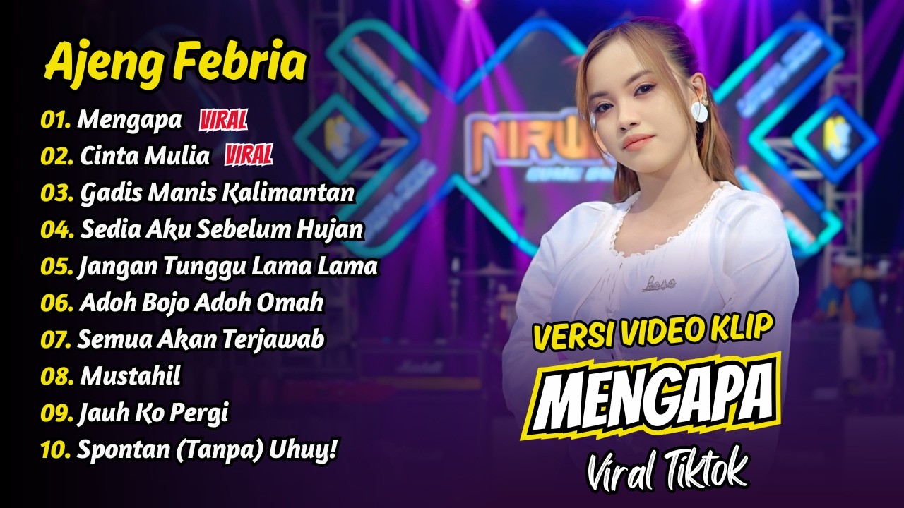 Ajeng Febria - MENGAPA - CINTA MULIA - GADIS MANIS KALIMANTAN || FULL ALBUM DANGDUT KOPLO