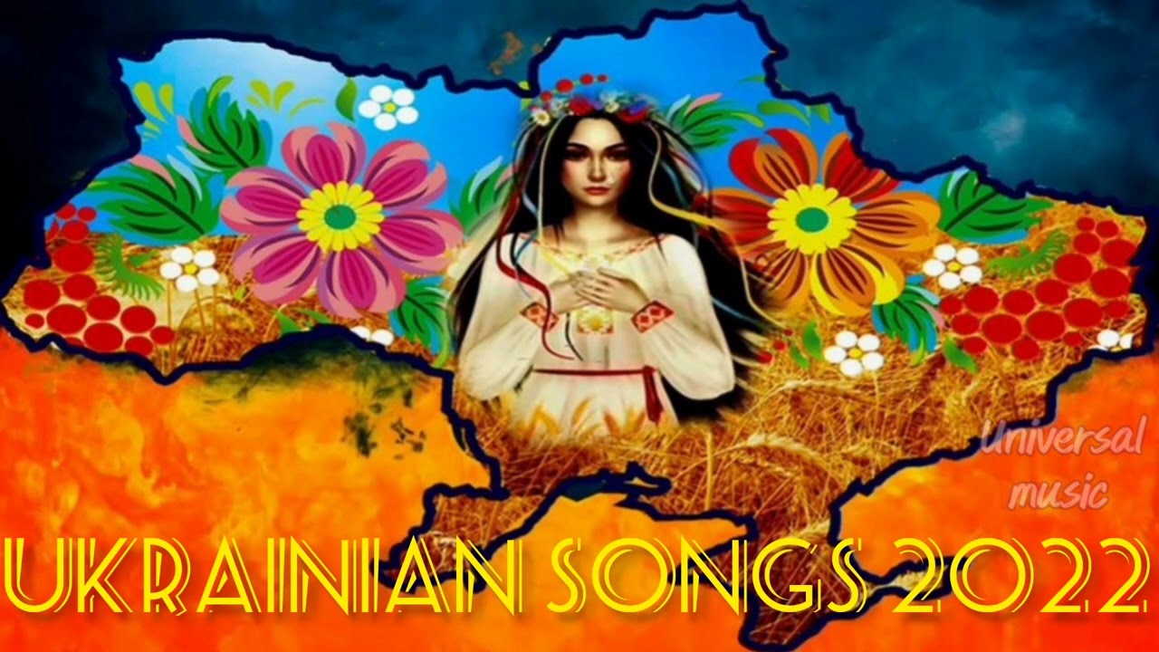 Ukrainian songs 2022 @Universalmusic-cv2ez