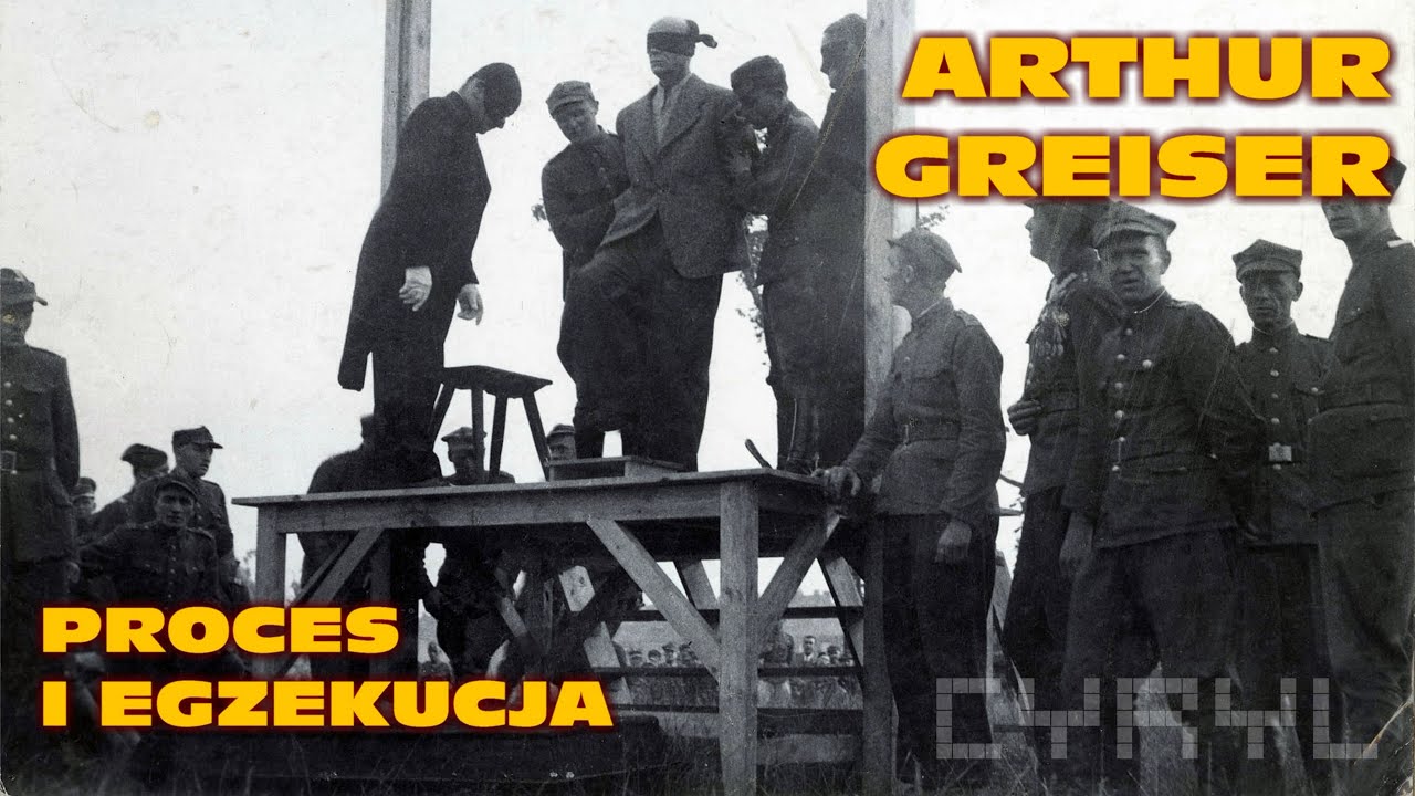NAC 43 - ARTHUR GREISER: PROCES I EGZEKUCJA | ARTHUR GREISER: PROZESS UND DURCHSETZUNG