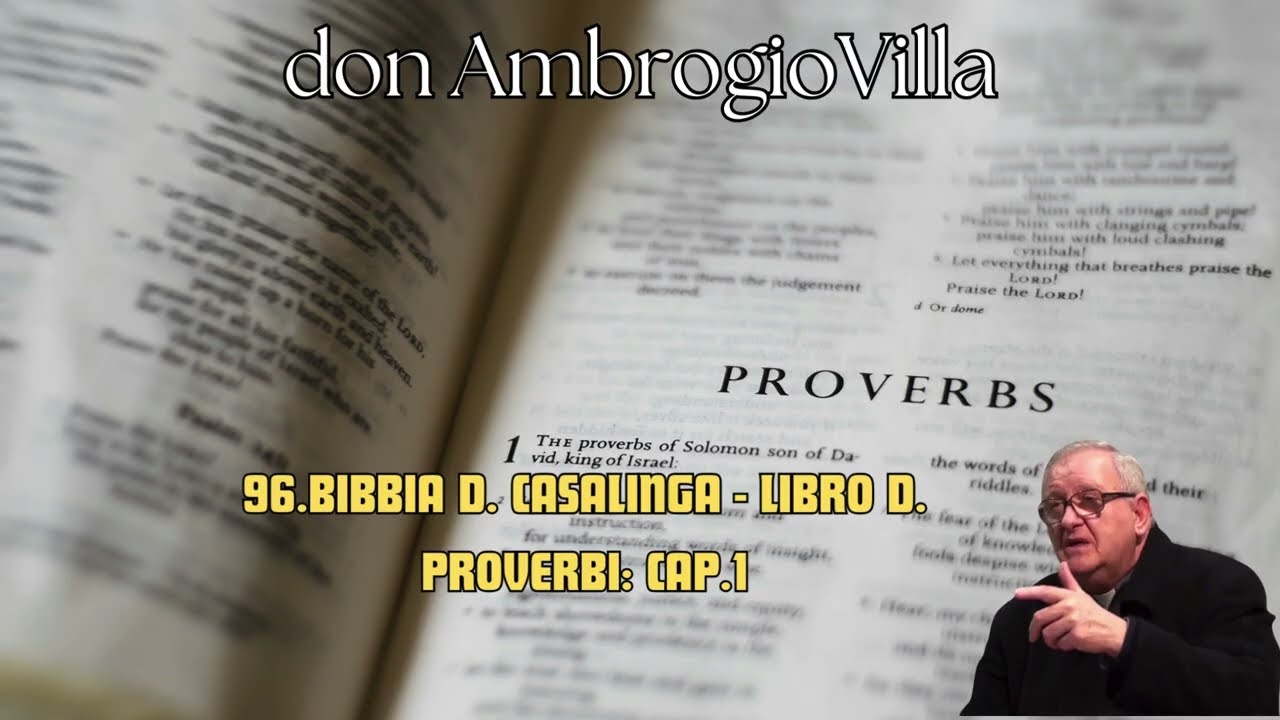 96. BIBBIA D. CASALINGA: LIBRO D. PROVERBI  CAP. 1 #sacerdotecatolico #omelia #proverbs #bibbia