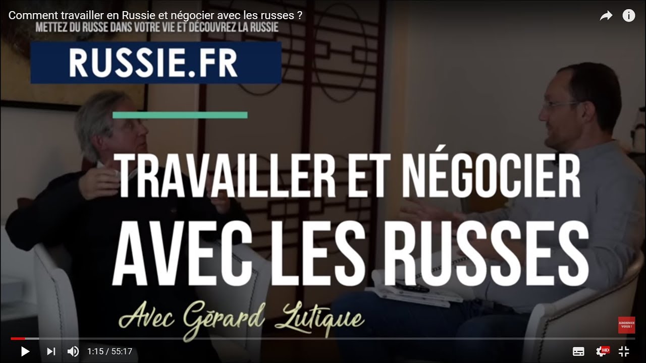 Comment travailler en Russie et négocier avec les russes ?