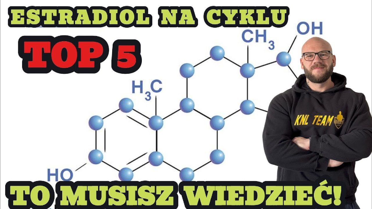 ESTRADIOL NA CYKLU - ZROZUM TO LEPIEJ !!! Zbijanie, Anapolon, Masteron, Libido, Estro anaboliczne?