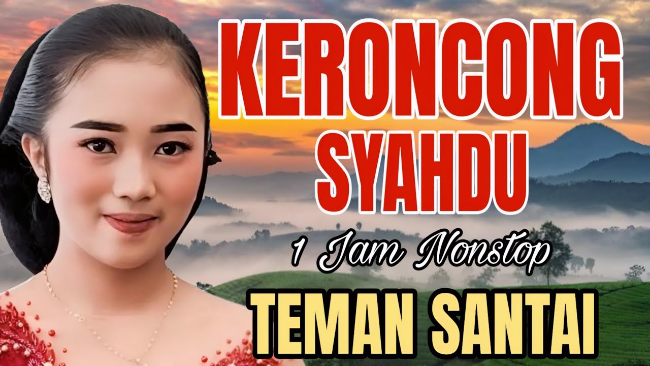 KERONCONG SYAHDU 1 JAM NONSTOP TEMAN SANTAI