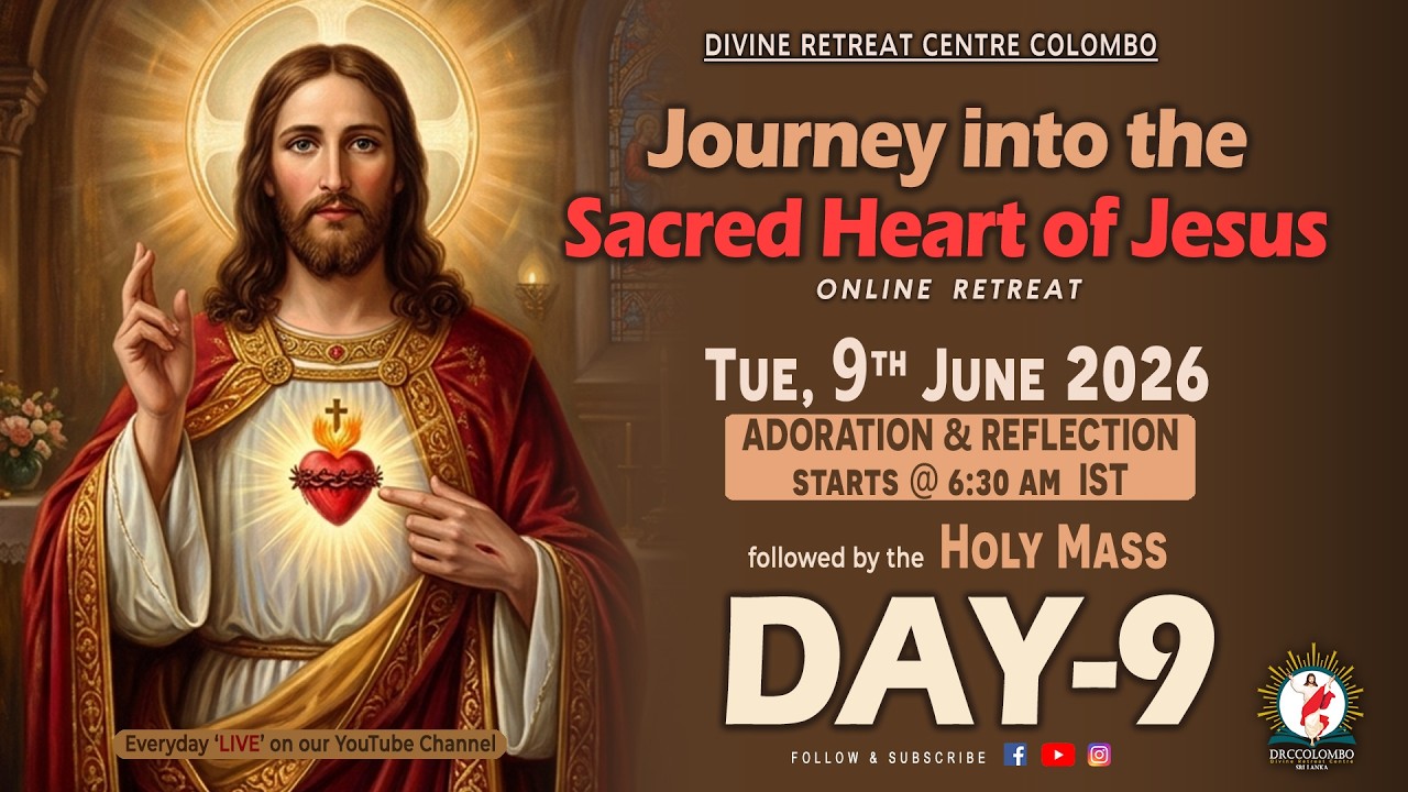 (LIVE) Journey into the Sacred Heart of Jesus; Online - Day -9 | Tue | 9 June 2026 | DRCColombo