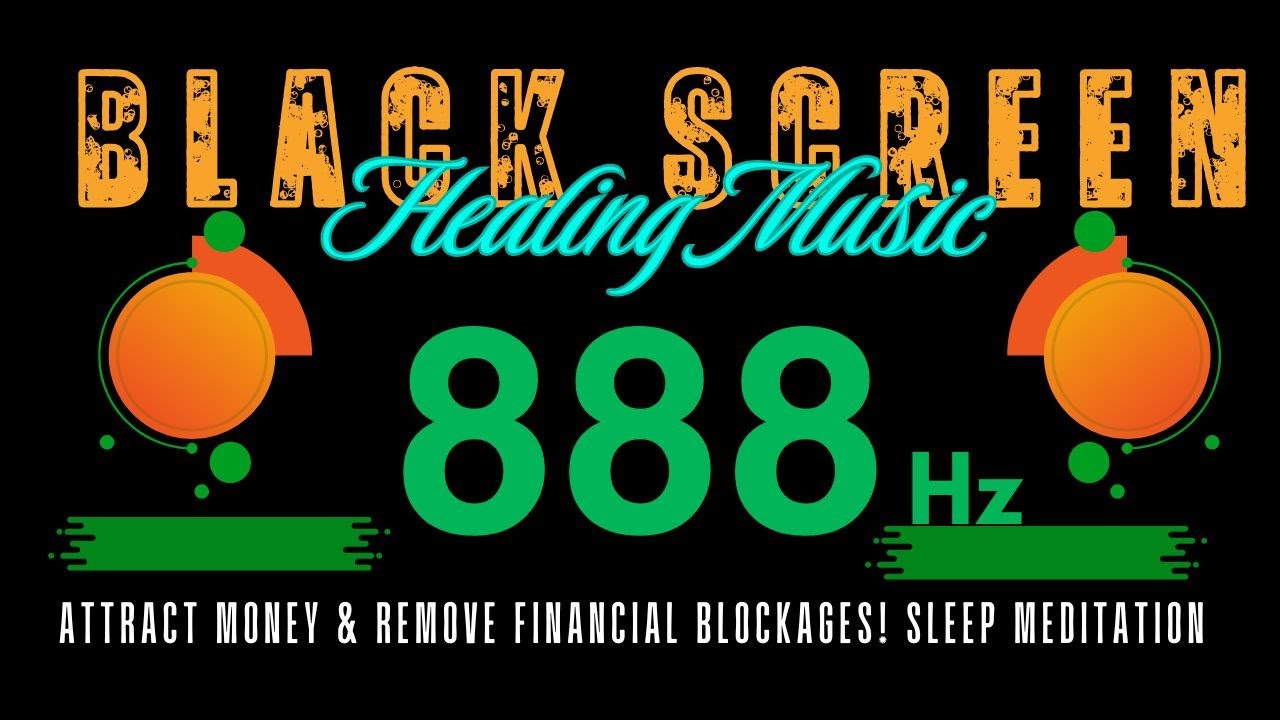 888Hz - ABUNDANCE Healing Music | Attract Money & Remove Financial Blockages! Sleep Meditation