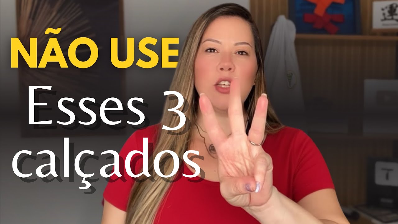 3 Cal&ccedil;ados que podem causar DOR nos P&Eacute;S voc&ecirc; precisa conhecer
