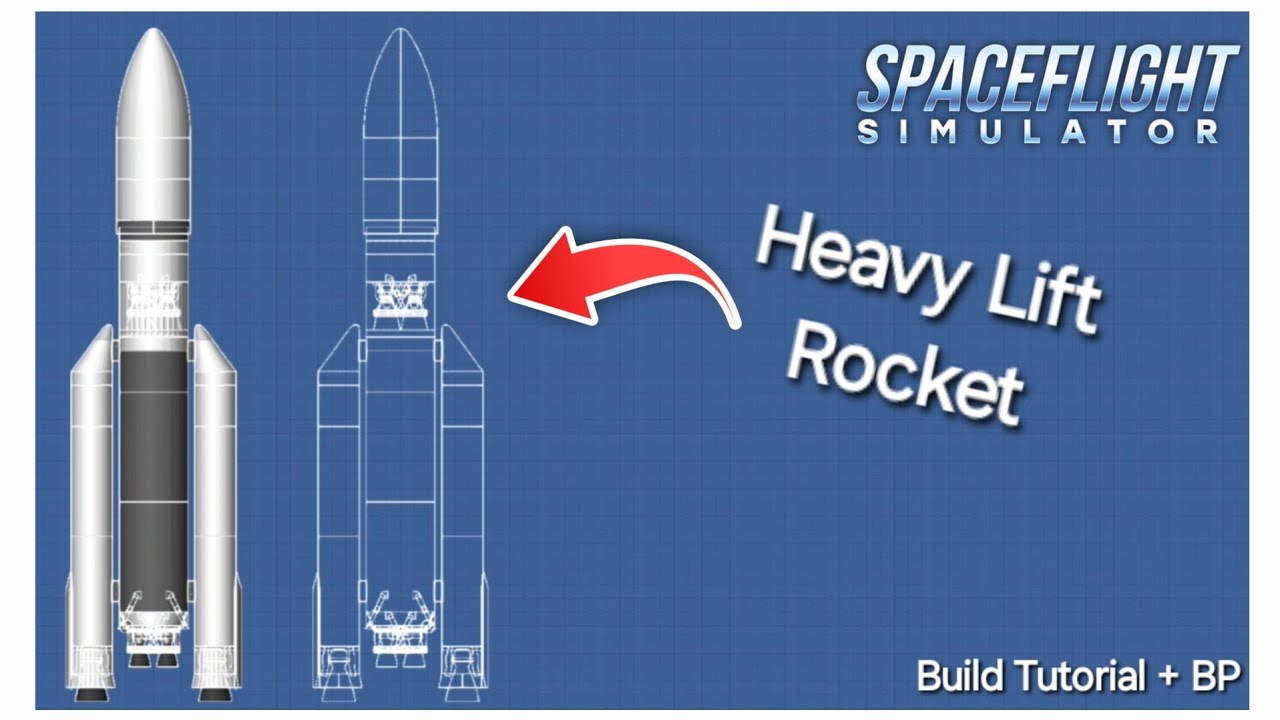 How to build a heavy lift rocket in Spaceflight Simulator 1.5