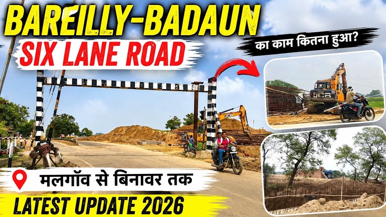 Bareilly Badaun Six Lane Road Update 2026 | Malgaon Se Binawar Tak Full Vlog