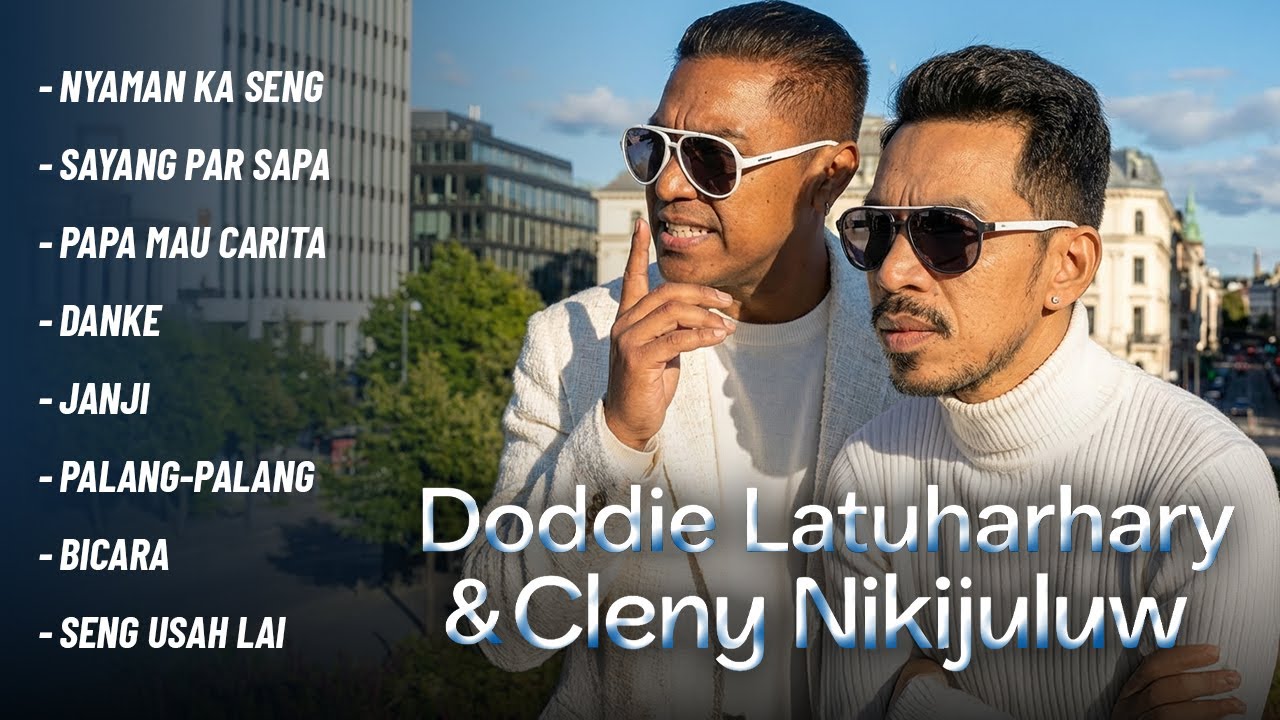 Doddie Latuharhary & Cleny Nikijuluw - Lagu Ambon populer  || Audio Full Album