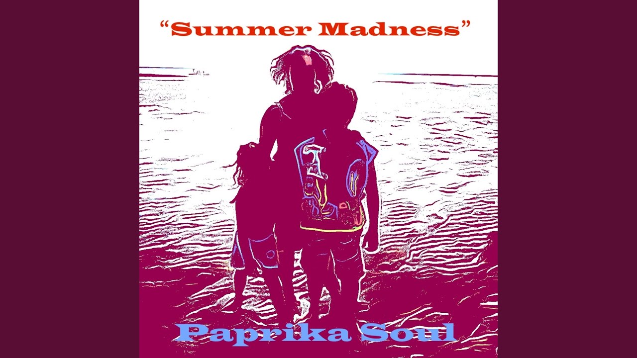 Summer Madness