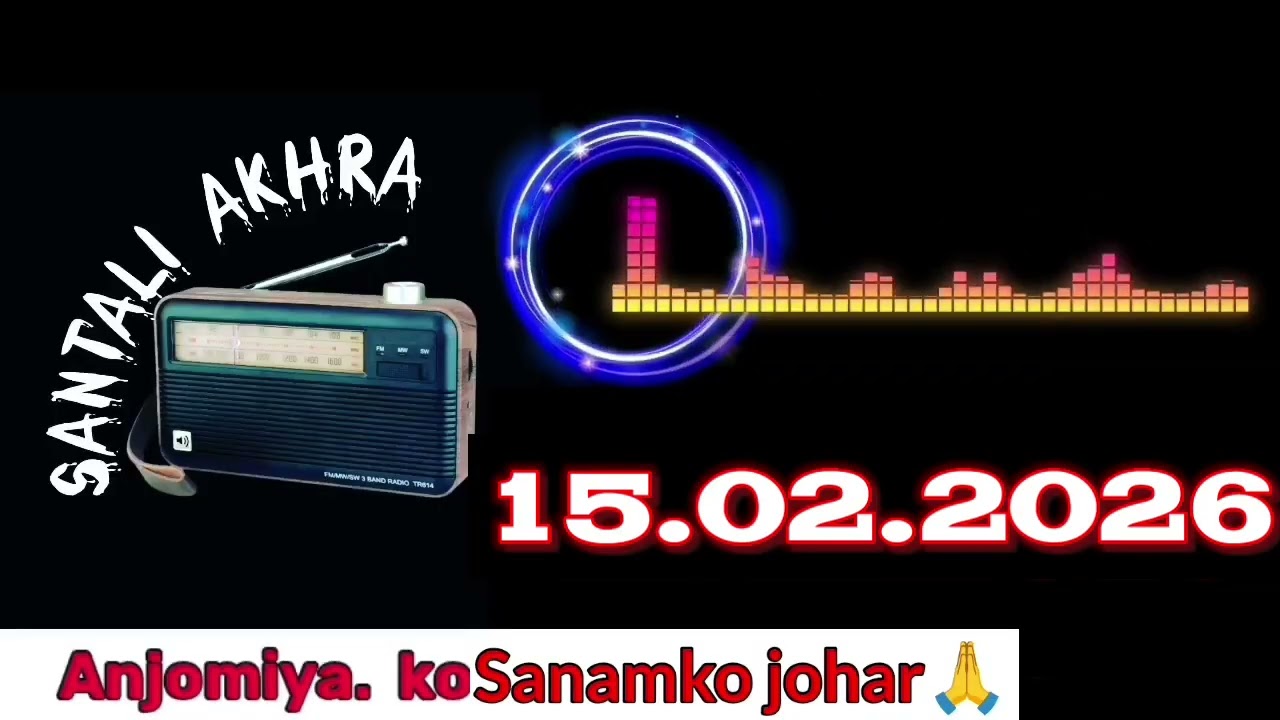15 February 2026 Santali Akhra Official 