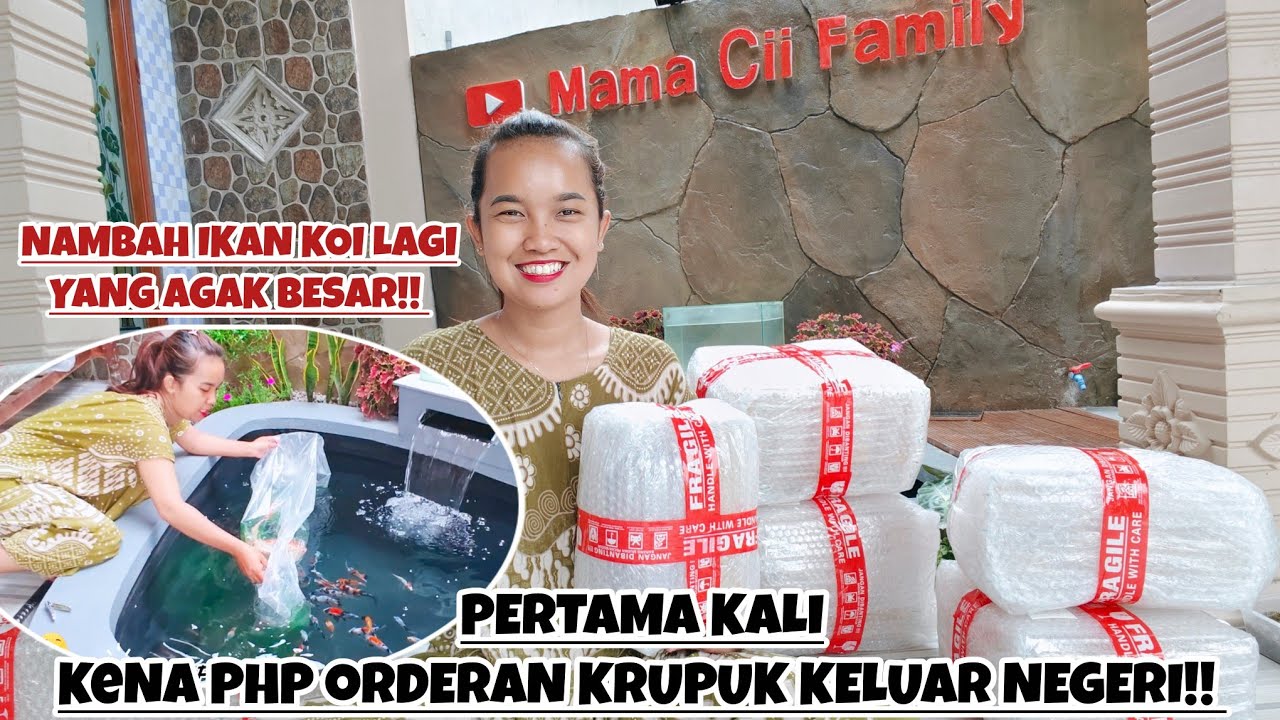 PERTAMA KALI KENA PHP ORDERAN KRUPUK KELUAR NEGERI‼️NAMBAH BELI IKAN KOI LAGI YANG AGAK BESAR ‼️