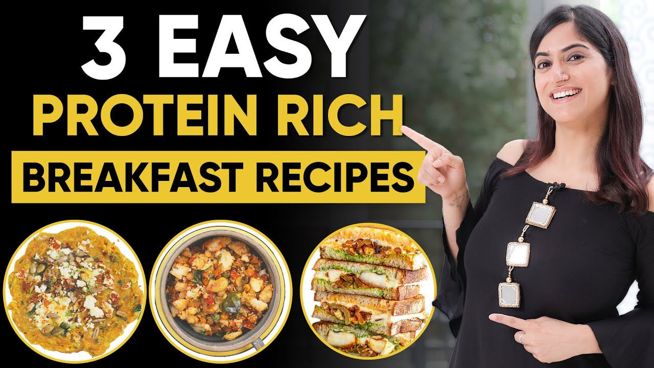 3 High Protein Veg Breakfast Recipes for Weight Loss | By GunjanShouts