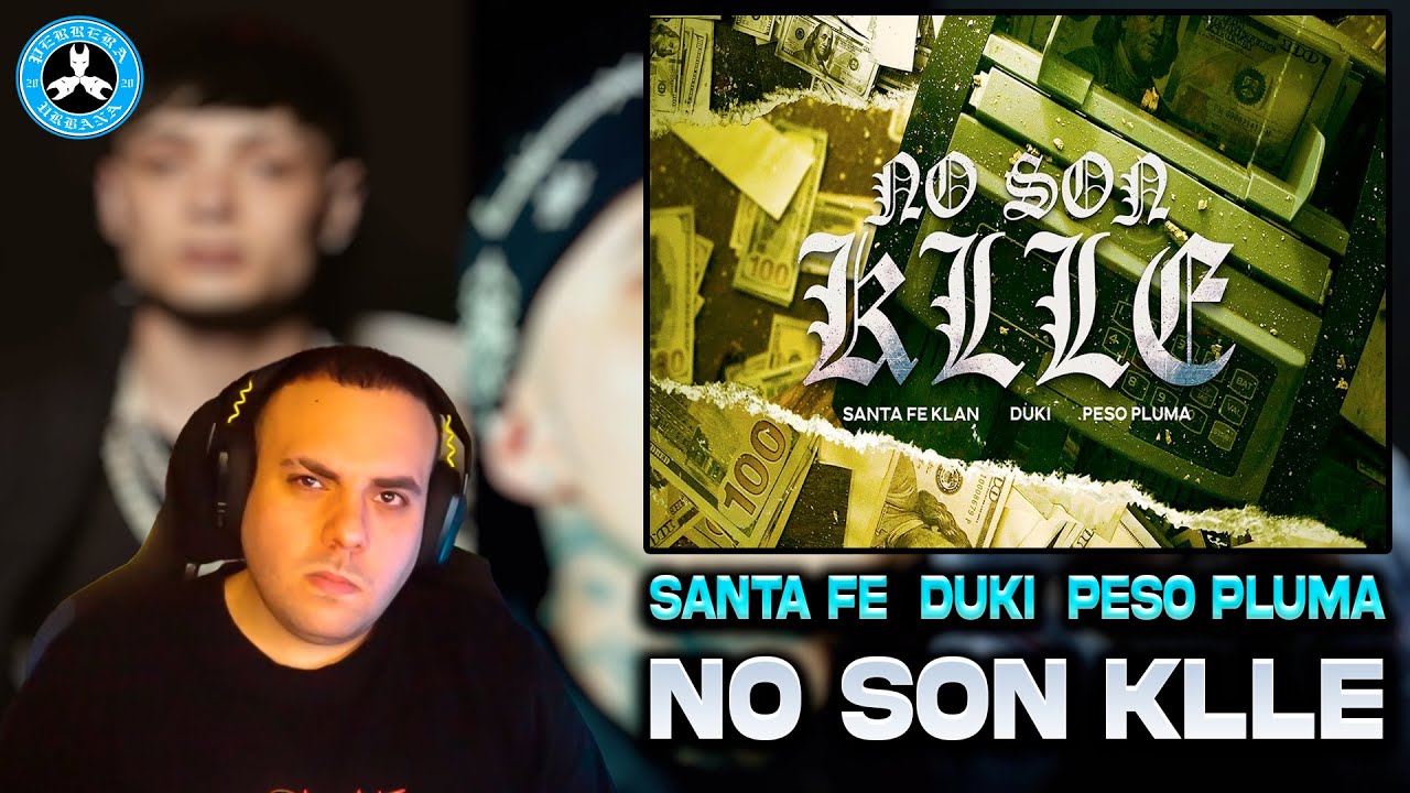 REACCIÓN | SANTA FE KLAN, DUKI, PESO PLUMA - NO SON KLLE (Video Oficial)