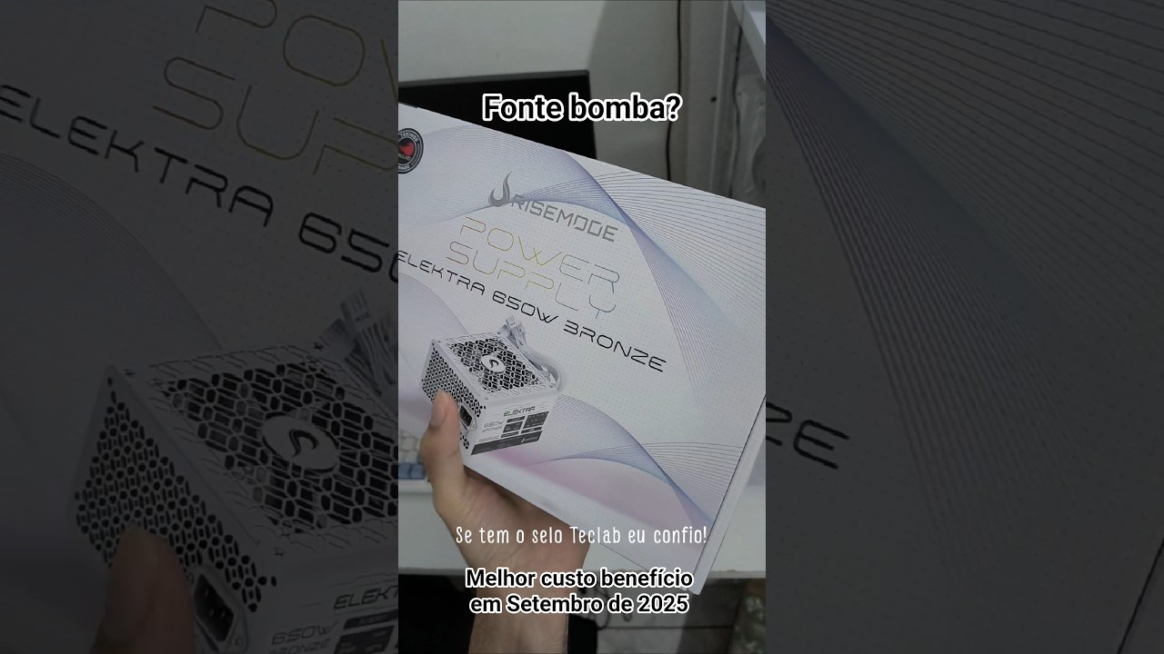 Nova fonte Elektra 650w com selo teclab 2025!