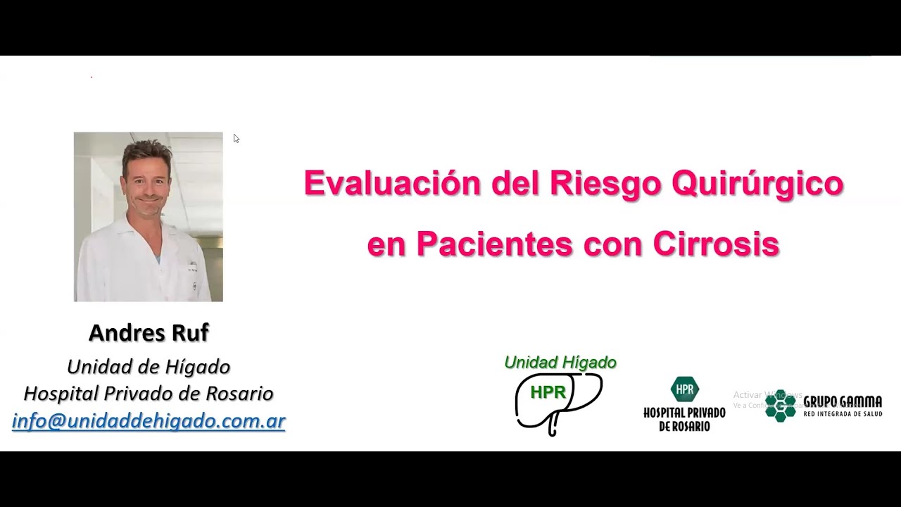 Evaluación del Riesgo Quirúrgico en pacientes con cirrosis - Dr Andrés Ruf - Rosario Santa Fe