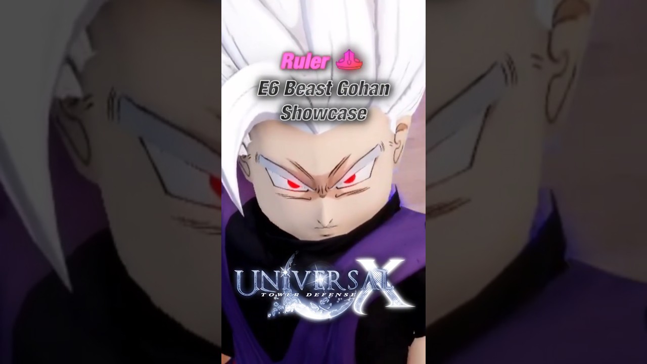 E6 Ruler Beast Gohan Showcase | Roblox | Universal Tower Defense X #roblox #showcase
