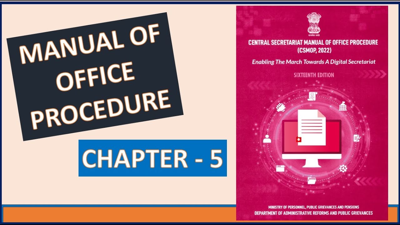 Chapter 5 || Manual of Office Procedure || CSMOP