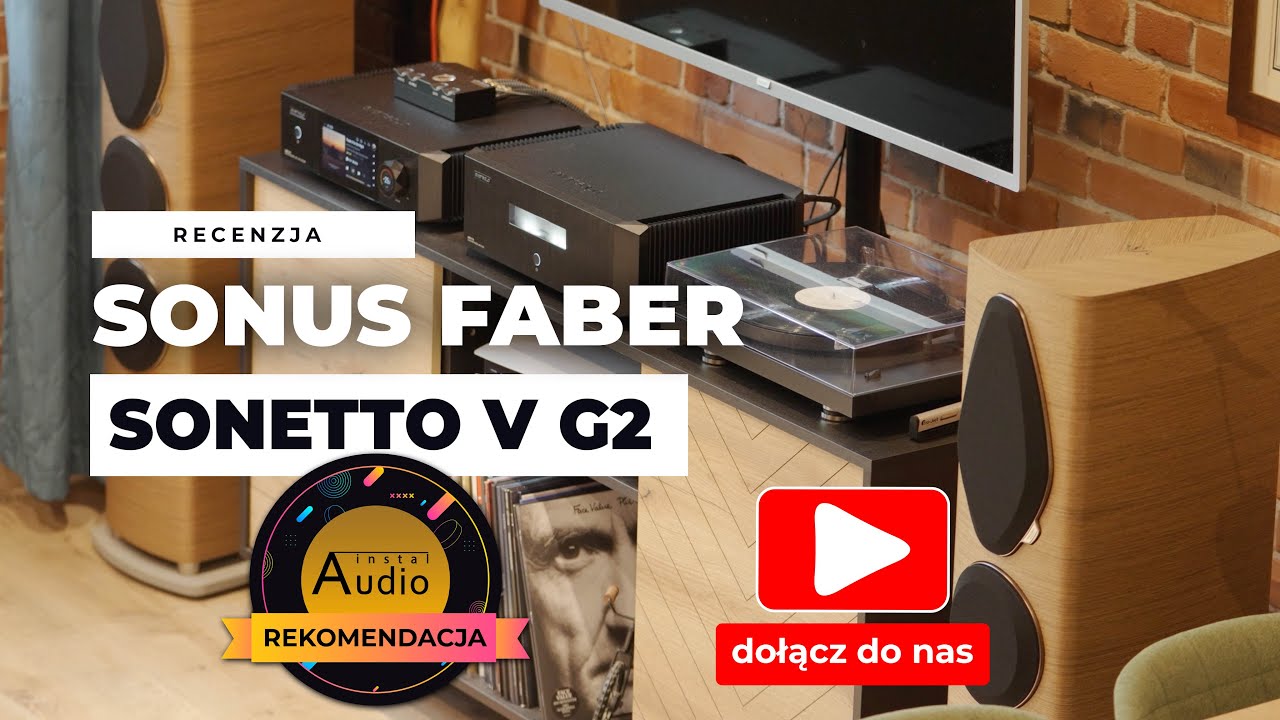 Sonus Faber Sonetto V G2. Grają, wyglądają, zostają w głowie. Recenzja Instal Audio.