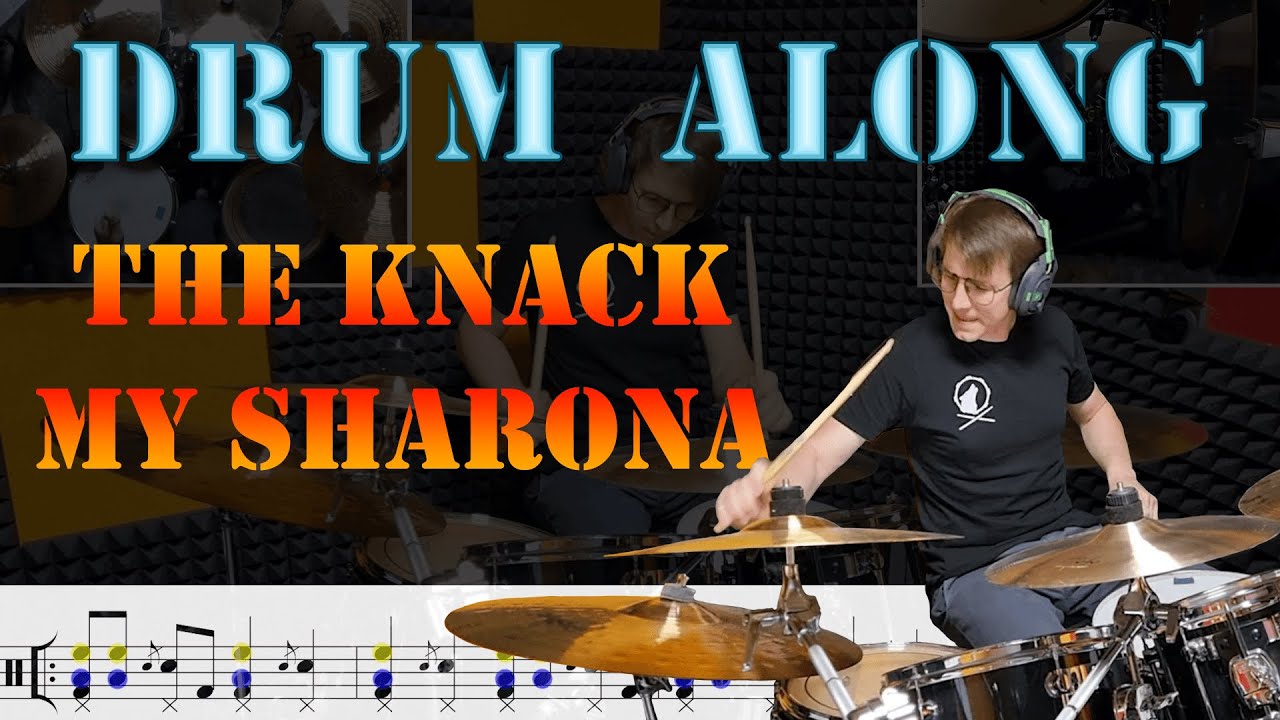 How to Drum: The Knack - My Sharona (Drum Along)