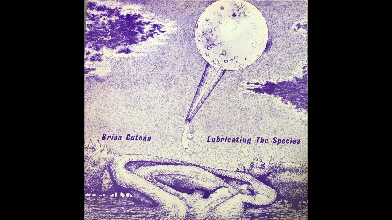 Brian Cutean - Lubricating the Species - Purple Martin - Private Press Loner Folk