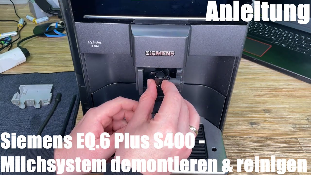 Siemens Kaffeemaschine Milchsystem demontieren & reinigen - Siemens EQ.6 plus S400 Kaffeevollautomat