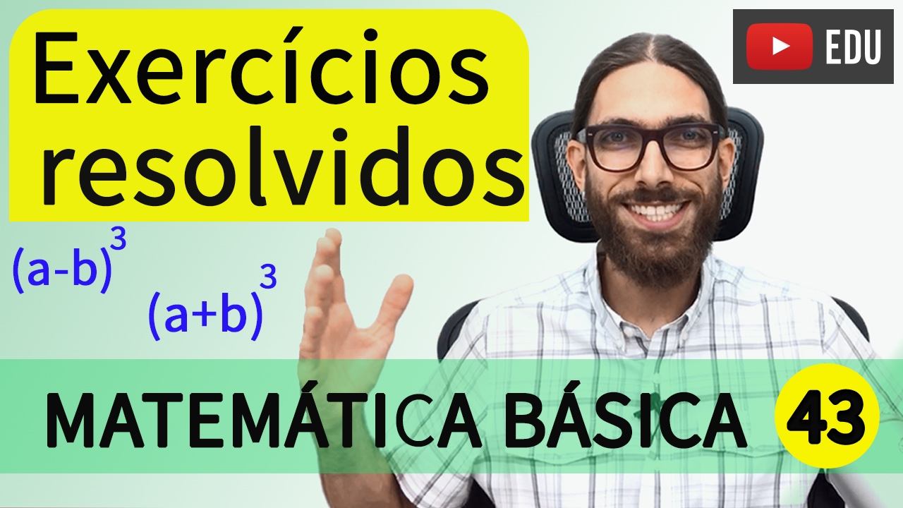 Exercícios de equação do segundo grau e produtos notáveis  - Matemática básica |43|
